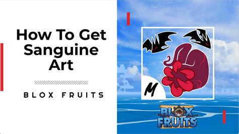 how to get sanguine art in blox fruits how do you ensure your character stands out with unique and vibrant designs?